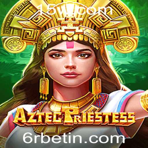 AztecPriestess: Uma Jornada Enigmática no Mundo dos Jogos com 6rbet